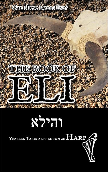 Cover for Yezreel Tarik · The Book of Eli (Hardcover Book) (2012)