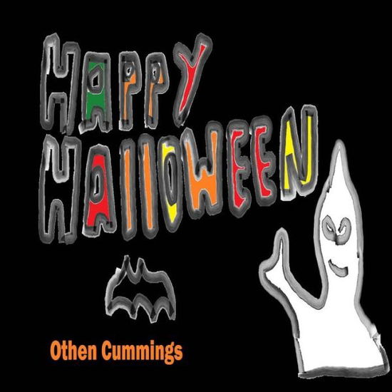 Cover for Othen Donald Dale Cummings · Happy Halloween (Paperback Book) (2012)