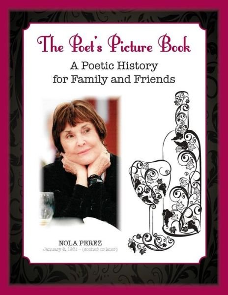 Cover for Nola Perez · The Poet's Picture Book (Paperback Bog) (2013)