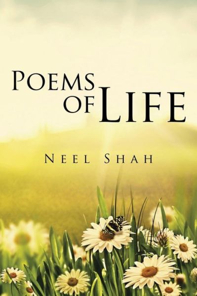 Cover for Neel Shah · Poems of Life (Paperback Book) (2015)