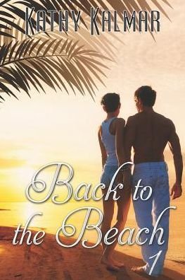 Cover for Kathy Kalmar · Back to the Beach 1 (Paperback Book) (2019)