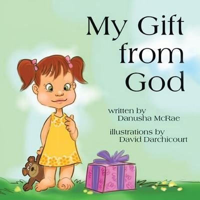 Cover for Danusha Mcrae · My Gift from God (Pocketbok) (2013)