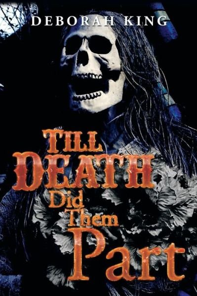 Cover for Deborah King · Till Death Did Them Part (Taschenbuch) (2014)