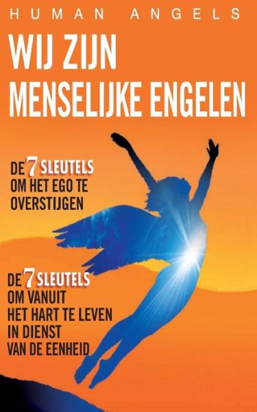 Cover for Human Angels · Wij Zijn Menselijke Engelen (Paperback Bog) (2013)