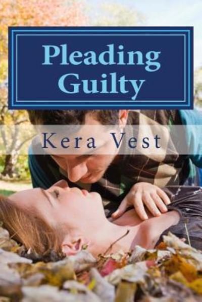 Cover for Kera Vest · Pleading Guilty (Pocketbok) (2014)