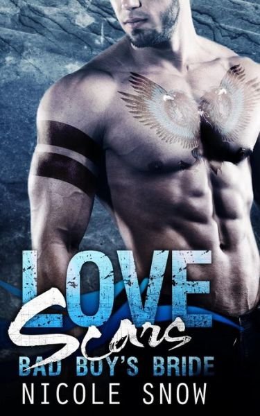 Cover for Nicole Snow · Love Scars: Bad Boy's Bride (Paperback Book) (2014)