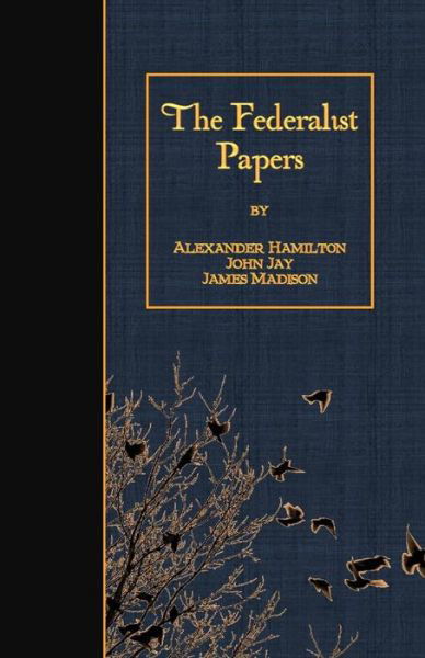 Cover for Alexander Hamilton · The Federalist Papers (Paperback Bog) (2015)