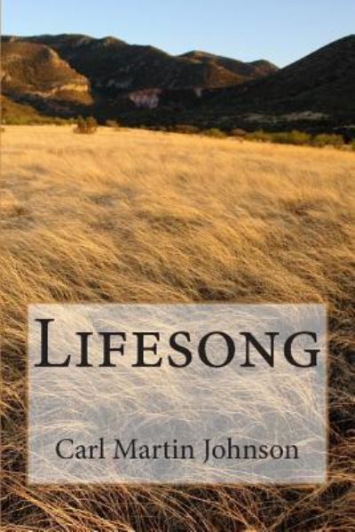 Cover for Carl Martin Johnson · Lifesong (Paperback Book) (2015)