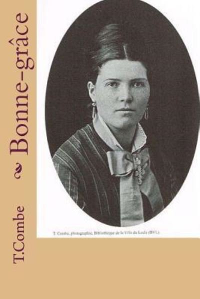 Cover for T Combe · Bonne-grace (Paperback Bog) (2015)