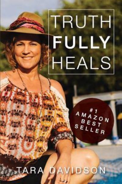 Cover for Tara Davidson · Truth fully Heals (Paperback Book) (2016)