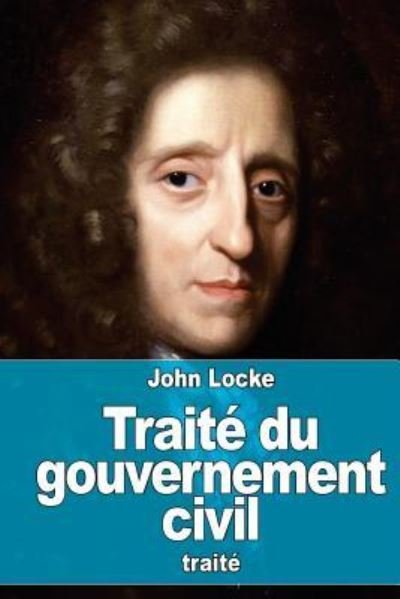 Cover for John Locke · Traité du gouvernement civil (Pocketbok) (2016)