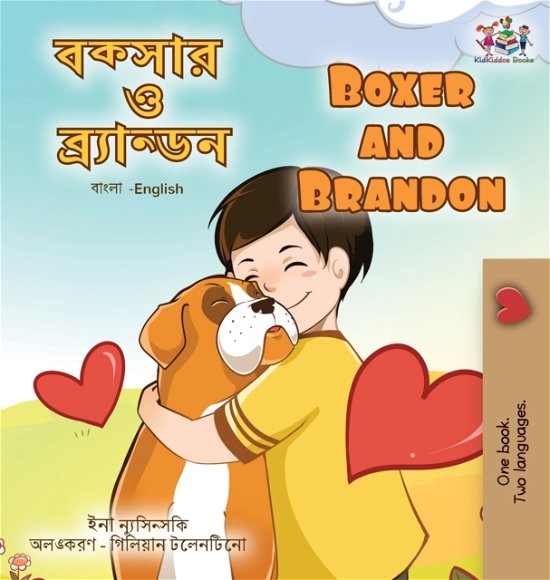 Cover for Kidkiddos Books · Boxer and Brandon (Bengali English Bilingual Book for Kids) (Hardcover Book) (2022)