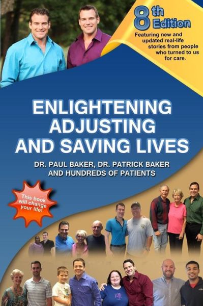 Cover for Patrick Baker · 8th Edition Enlightening, Adjusting and Saving Lives (Paperback Book) (2016)