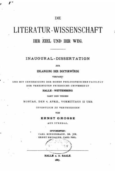 Cover for Ernst Grosse · Die Literatur-Wissenschaft, Ihr Ziel und Ihr Weg (Paperback Book) (2016)