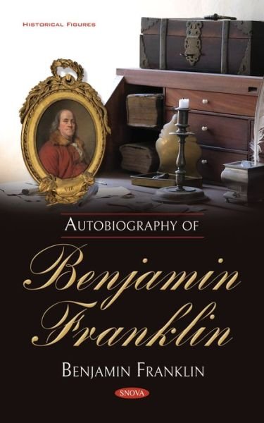 Cover for Benjamin Franklin · Autobiography of Benjamin Franklin (Gebundenes Buch) (2018)