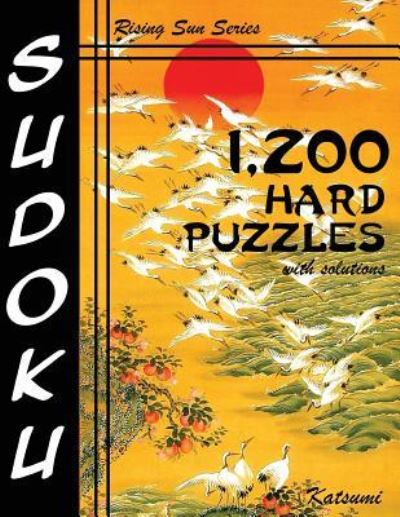 Cover for Katsumi · 1,200 Hard Sudoku Puzzles With Solutions (Paperback Book) (2016)