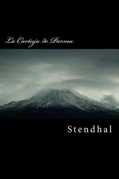Cover for Stendhal · La Cartuja de Parma (Pocketbok) (2016)