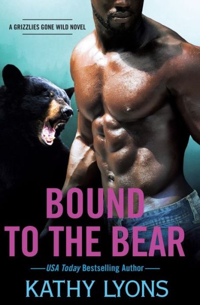 Cover for Kathy Lyons · Bound to the Bear (Paperback Book) (2018)