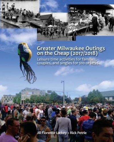 Cover for Jill Florence Lackey · Greater Milwaukee outings on the Cheap (Paperback Book) (2016)