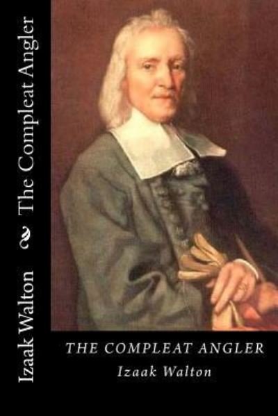 Cover for Izaak Walton · The Compleat Angler (Paperback Book) (2017)