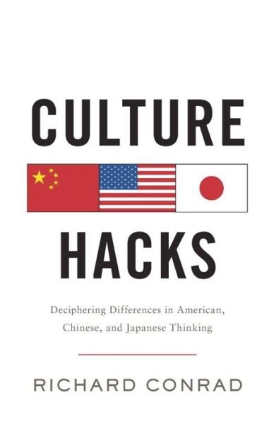 Culture Hacks - Richard Conrad - Books - Lioncrest Publishing - 9781544503141 - May 31, 2019