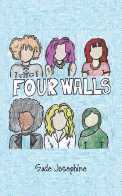 Four Walls - Sade Josephine - Bøger - Authorhouse - 9781546228141 - 15. februar 2018
