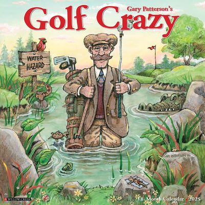 Golf Crazy by Gary Patterson 2025 12 X 12 Wall Calendar (Kalender) (2024)