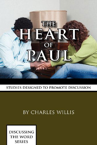 Cover for Charles Willis · The Heart of Paul (Paperback Book) (2012)