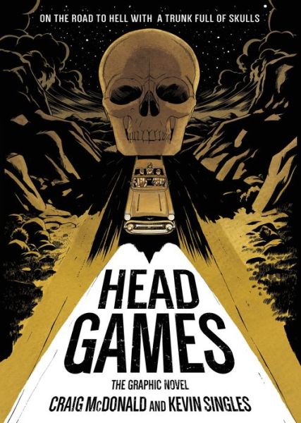 Head Games: The Graphic Novel - Craig McDonald - Böcker - Roaring Brook Press - 9781596434141 - 24 oktober 2017