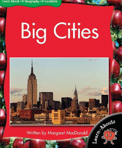 Cover for Margaret Macdonald · Big Cities (Learn-abouts: Level 12) (Paperback Book) (2011)