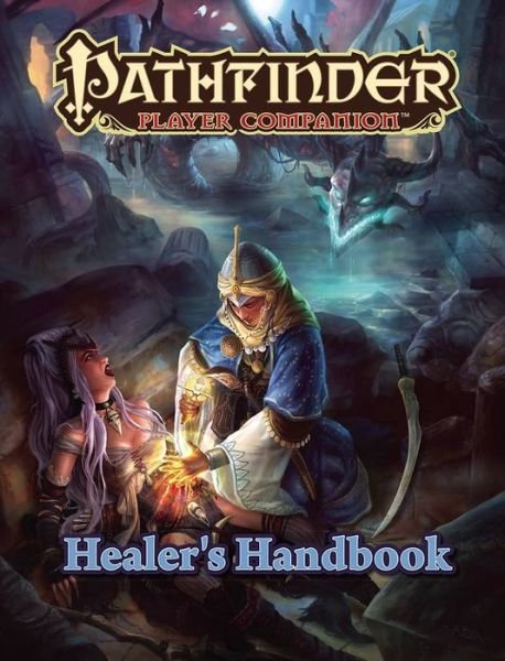 Pathfinder Player Companion: Healer's Handbook - Paizo Staff - Livros - Paizo Publishing, LLC - 9781601259141 - 14 de fevereiro de 2017