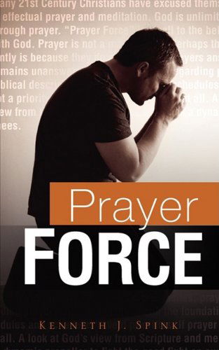 Cover for Kenneth J. Spink · Prayer Force (Paperback Book) (2008)