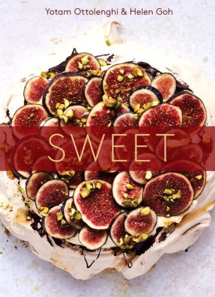 Cover for Yotam Ottolenghi · Sweet (Bog) [First U.S. edition. edition] (2017)