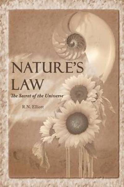 Cover for Ralph Nelson Elliott · Nature's Law: the Secret of the Universe (Elliott Wave) (Paperback Book) (2011)