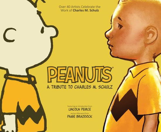 Cover for Charles M Schulz · Peanuts: A Tribute to Charles M. Schulz - Peanuts (Hardcover Book) (2015)