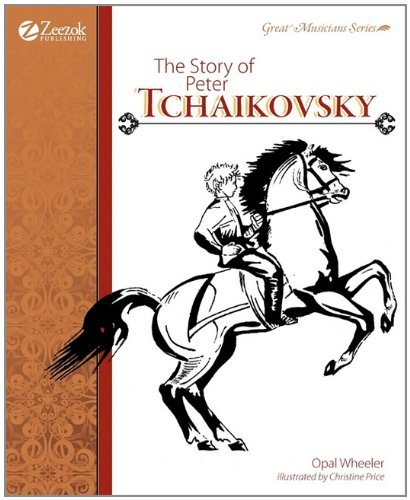 Cover for Opal Wheeler · The Story of Peter Tchaikovsky (Paperback Bog) (2011)