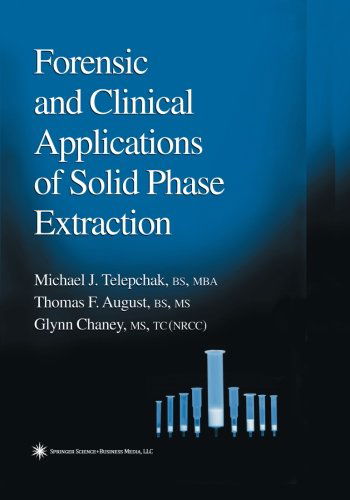 Cover for Michael J. Telepchak · Forensic and Clinical Applications of Solid Phase Extraction - Forensic Science and Medicine (Paperback Book) [Softcover reprint of the original 1st ed. 2004 edition] (2010)