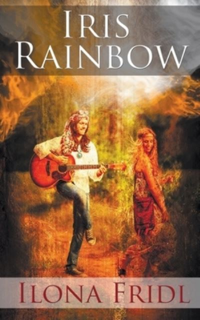 Cover for Ilona Fridl · Iris Rainbow (Paperback Book) (2014)