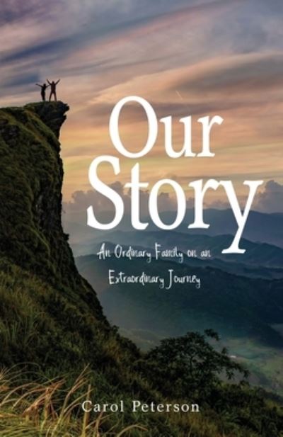 Cover for Carol Peterson · Our Story (N/A) (2022)