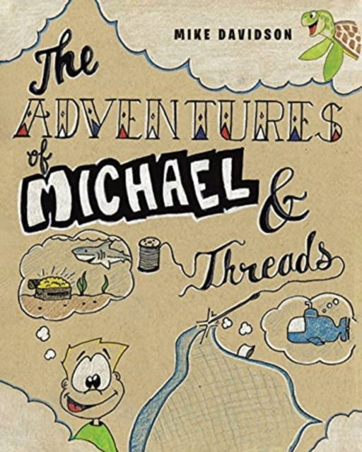 Cover for Mike Davidson · The Adventures of Michael and Threads (Paperback Book) (2021)
