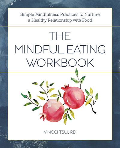 Cover for Vincci Tsui · The Mindful Eating Workbook (Pocketbok) (2018)