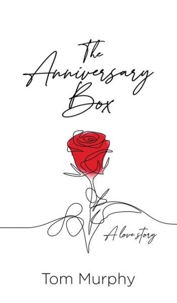 Cover for Tom Murphy · The Anniversary Box (Hardcover Book) (2021)