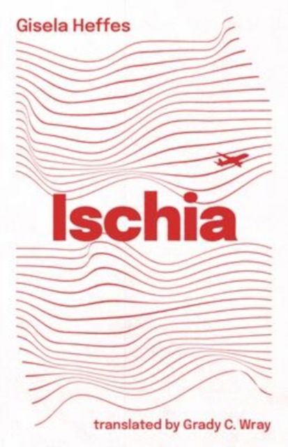 Cover for Gisela Heffes · Ischia (Paperback Book) (2023)