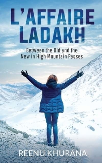 Cover for Reenu Khurana · L'Affaire Ladakh (Paperback Bog) (2020)