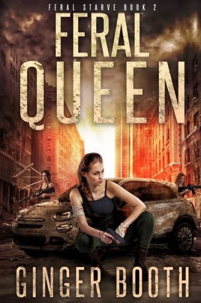 Cover for Ginger Booth · Feral Queen (Pocketbok) (2020)