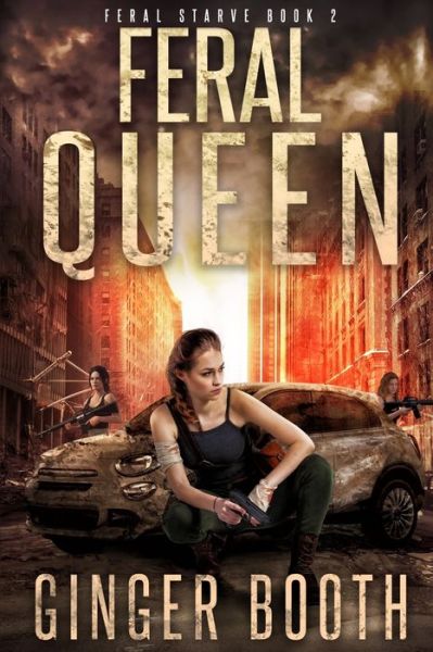 Cover for Ginger Booth · Feral Queen (Paperback Book) (2020)