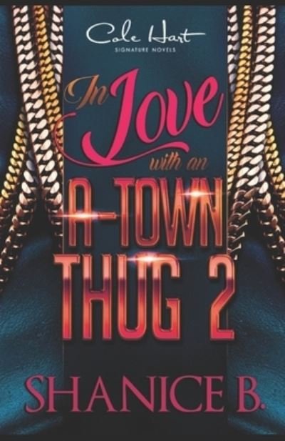 Cover for Shanice B. · In Love With An A-Town Thug 2 (Pocketbok) (2019)