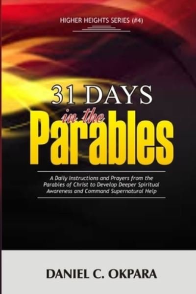 Cover for Daniel C Okpara · 31 Days in the Parables (Paperback Book) (2019)