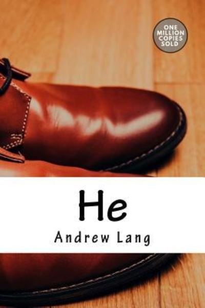 He - Andrew Lang - Bücher - CreateSpace Independent Publishing Platf - 9781717499141 - 2. Mai 2018