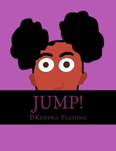 Cover for Dkendra Fleming · Jump! (Paperback Book) (2018)